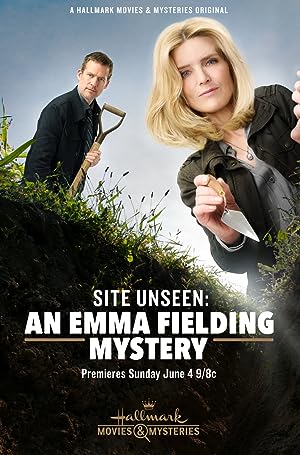 Cover image of the movie Site Unseen: An Emma Fielding Mystery (2017)
