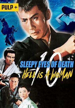 Cover image of the movie Sleepy Eyes of Death: Hell Is a Woman (1968)