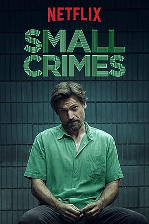Cover image of the movie Small Crimes (2017)