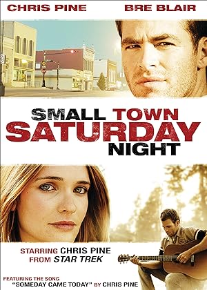 Cover image of the movie Small Town Saturday Night (2010)