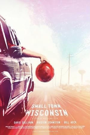 Cover image of the movie Small Town Wisconsin (2020)