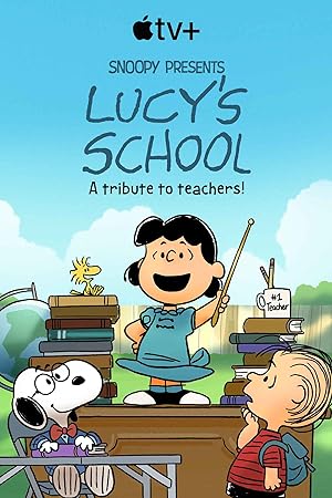 Cover image of the movie Snoopy Presents: Lucy's School (2022)