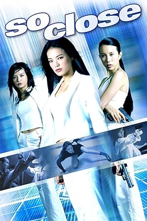 Cover image of the movie So Close (2002)