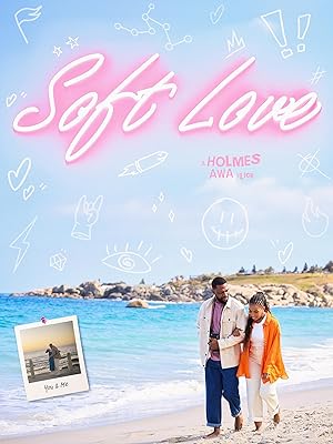 Cover image of the movie Soft Love (2024)