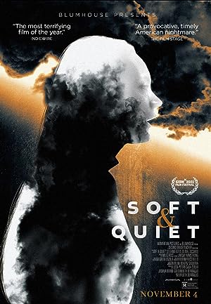 Cover image of the movie Soft & Quiet (2022)