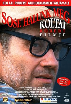 Cover image of the movie Sose halunk meg (1993)