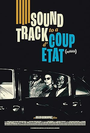 Cover image of the movie Soundtrack to a Coup d'Etat (2024)