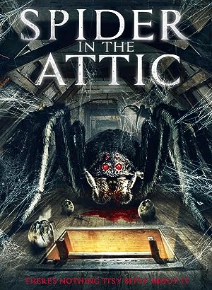 Cover image of the movie Spider in the Attic (2021)