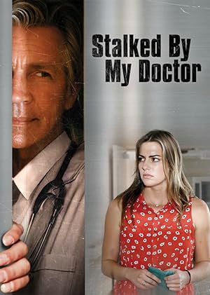 Cover image of the movie Stalked by My Doctor (2015)