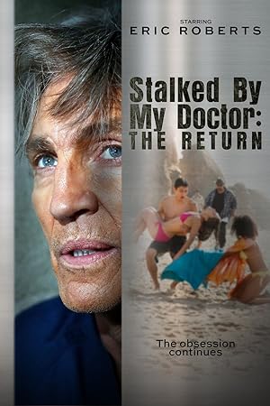 Cover image of the movie Stalked by My Doctor: The Return (2016)