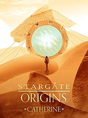 Cover image of the movie Stargate Origins: Catherine (2018)