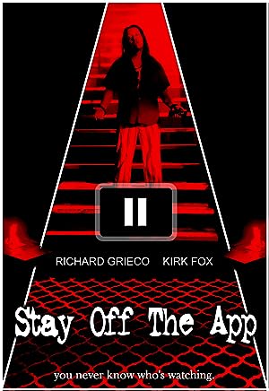 Cover image of the movie Stay Off the App (2020)