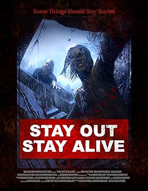 Cover image of the movie Stay Out Stay Alive (2019)