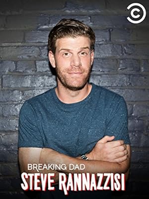 Cover image of the movie Steve Rannazzisi: Breaking Dad (2015)