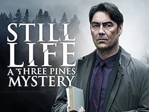 Cover image of the movie Still Life: A Three Pines Mystery (2013)