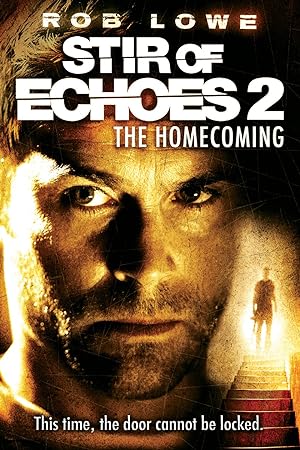 Cover image of the movie Stir of Echoes: The Homecoming (2007)