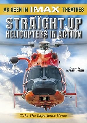 Cover image of the movie Straight Up: Helicopters in Action (2002)
