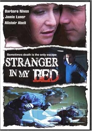 Cover image of the movie Stranger in My Bed (2005)