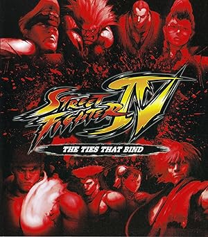 Cover image of the movie Street Fighter IV: The Ties That Bind (2009)