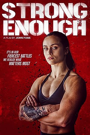Cover image of the movie Strong Enough (2022)