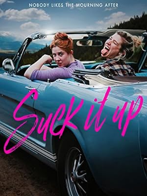 Cover image of the movie Suck It Up (2017)