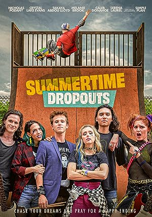 Cover image of the movie Summertime Dropouts (2021)