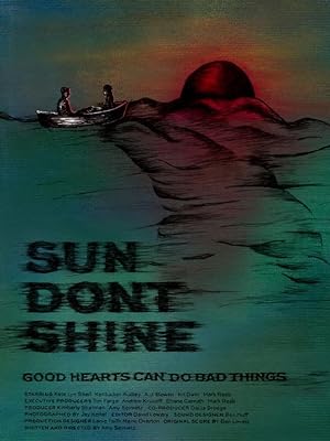 Cover image of the movie Sun Don't Shine (2012)