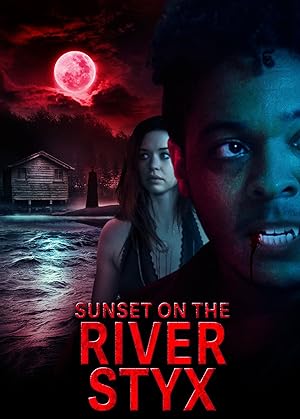 Cover image of the movie Sunset on the River Styx (2020)