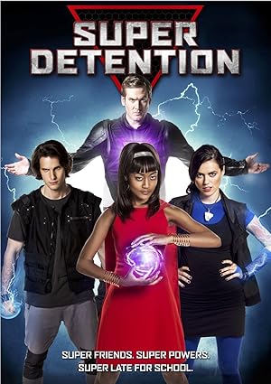Cover image of the movie Super Detention (2016)