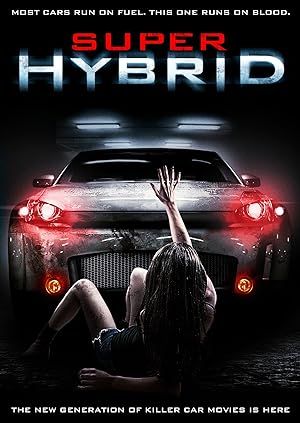 Cover image of the movie Super Hybrid (2010)
