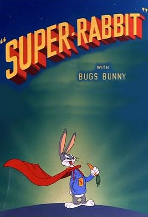 Cover image of the movie Super-Rabbit (1943)