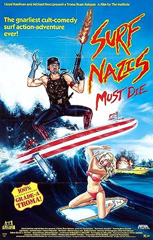Cover image of the movie Surf Nazis Must Die (1987)