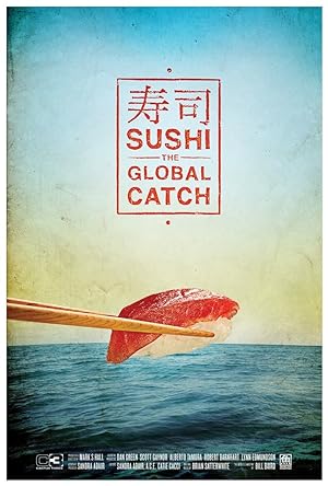 Cover image of the movie Sushi: The Global Catch (2011)