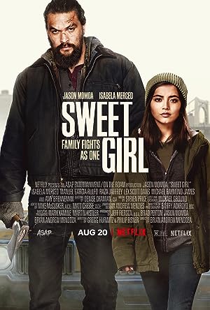 Cover image of the movie Sweet Girl (2021)