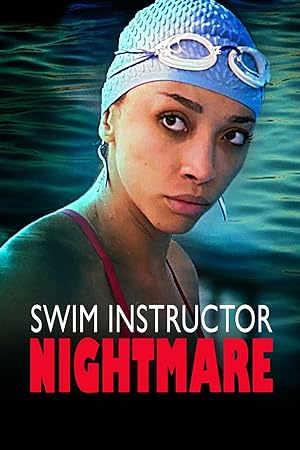 Cover image of the movie Swim Instructor Nightmare (2022)