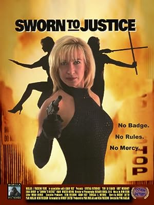Cover image of the movie Sworn to Justice (1996)