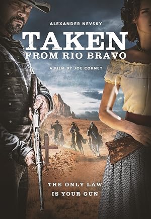 Cover image of the movie Taken from Rio Bravo (2024)