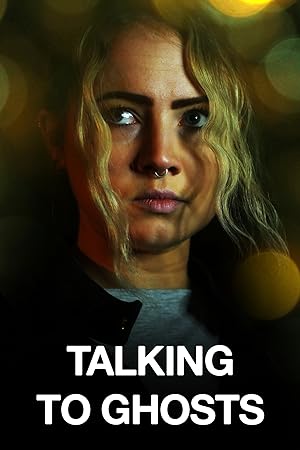 Cover image of the movie Talking to Ghosts (2023)