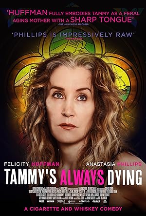 Cover image of the movie Tammy's Always Dying (2019)