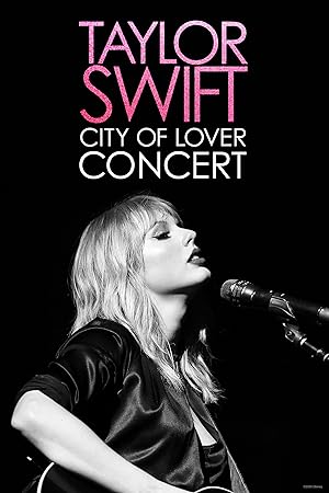 Cover image of the movie Taylor Swift: City of Lover Concert (2020)
