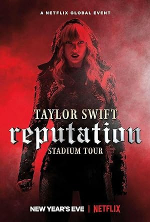 Cover image of the movie Taylor Swift: Reputation Stadium Tour (2018)