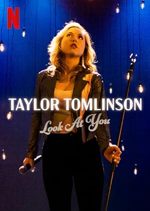 Cover image of the movie Taylor Tomlinson: Look at You (2022)