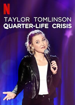 Cover image of the movie Taylor Tomlinson: Quarter-Life Crisis (2020)