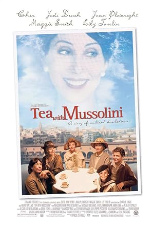 Cover image of the movie Tea with Mussolini (1999)