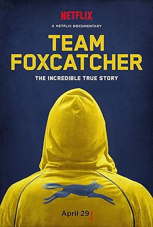 Cover image of the movie Team Foxcatcher (2016)