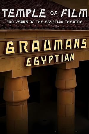 Cover image of the movie Temple of Film: 100 Years of the Egyptian Theatre (2023)