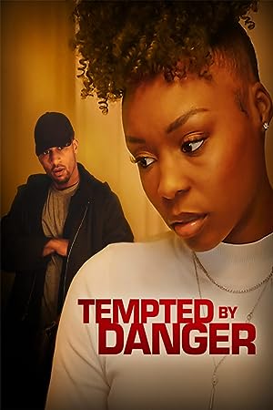 Cover image of the movie Tempted by Danger (2020)