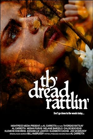 Cover image of the movie Th'dread Rattlin' (2018)