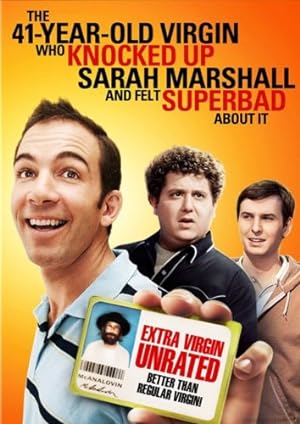 Cover image of the movie The 41-Year-Old Virgin Who Knocked Up Sarah Marshall and Felt Superbad About It (2010)