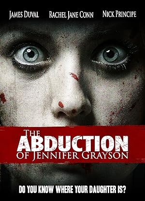 Cover image of the movie The Abduction of Jennifer Grayson (2017)